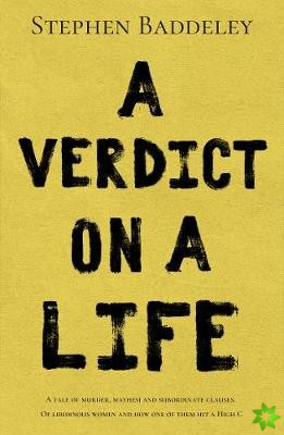 Verdict on a Life