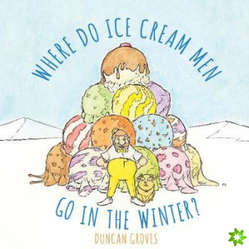 Where Do Ice Cream Men Go In The Winter?