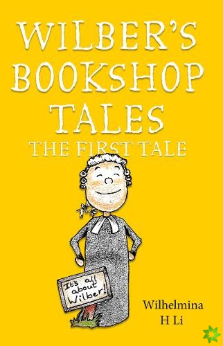 Wilber's Bookshop Tales: The First Tale
