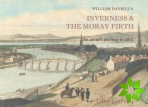 William Daniell's Inverness & the Moray Firth