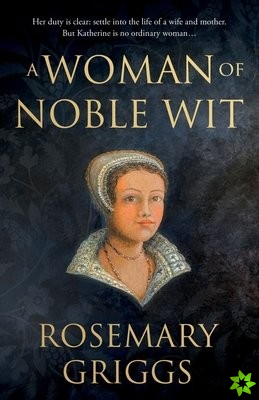 Woman of Noble Wit
