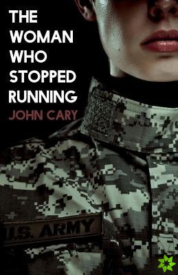 Woman Who Stopped Running