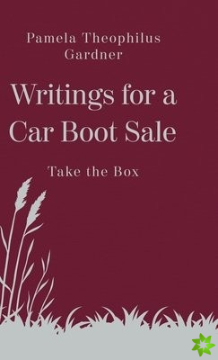 Writings for a Car Boot Sale