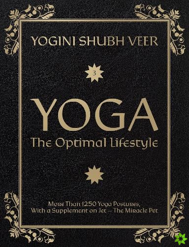Yoga - The Optimal Lifestyle