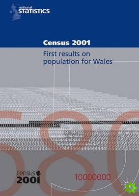 Census 2001:First Results on Population for Wales