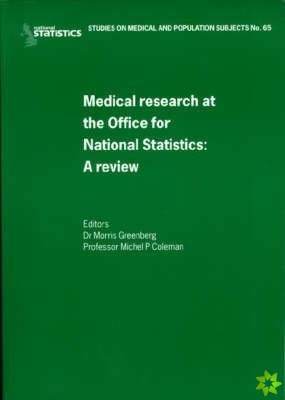 Review of Medical Research and the Office of NationalStatistics