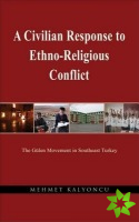 Civilian Response to Ethno-Religious Conflict