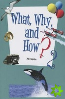What, Why & How 2