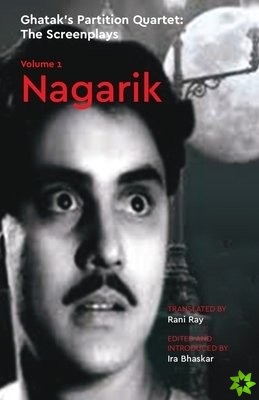 Nagarik  The Screenplays, Volume 1