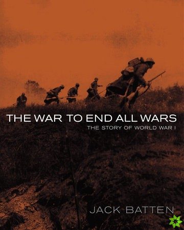 War to End All Wars