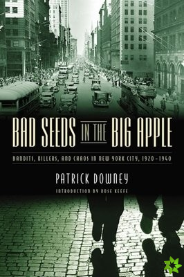Bad Seeds in the Big Apple