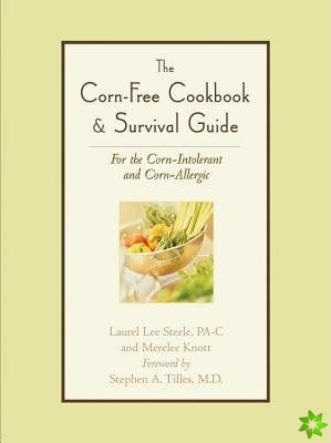 Corn-Free Cookbook & Survival Guide