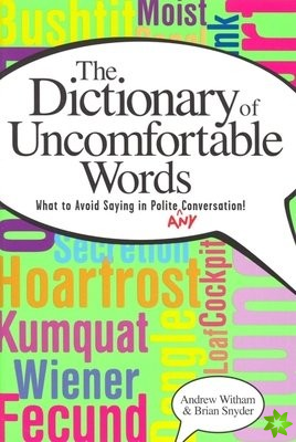Dictionary of Uncomfortable Words