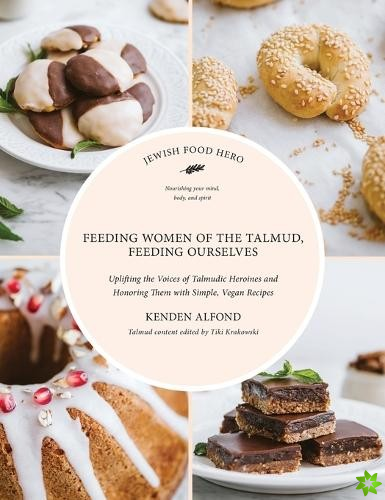Feeding Women in the Talmud, Feeding Ourselves