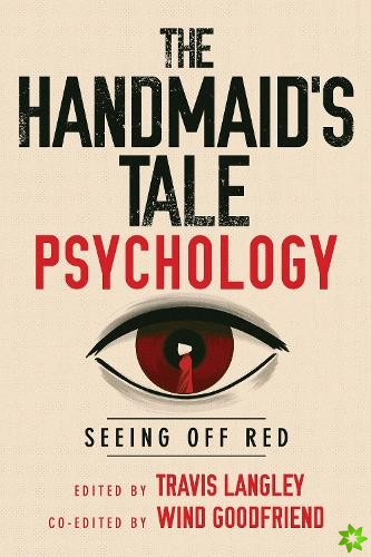 Handmaid's Tale Psychology