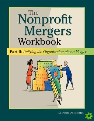 Nonprofit Mergers Workbook Part II