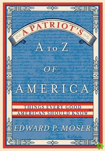 Patriot's A to Z of America