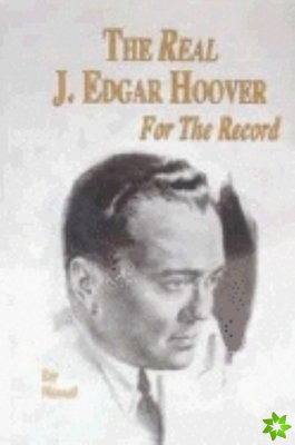 Real J. Edgar Hoover