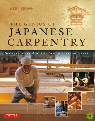 Genius of Japanese Carpentry