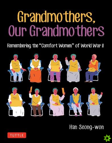 Grandmothers, Our Grandmothers