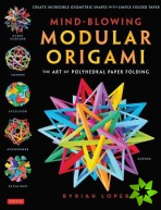Mind-Blowing Modular Origami