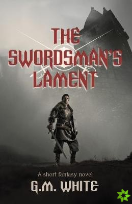 Swordsman's Lament