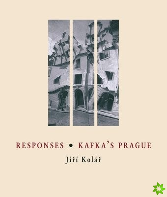 Responses * Kafka's Prague