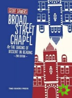 Broad Street Chapel and the Origins of Dissent in Reading