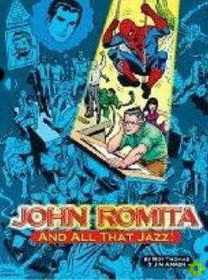 John Romita, And All That Jazz