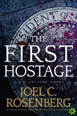 First Hostage