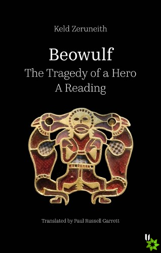 Beowulf - The Tragedy of a Hero