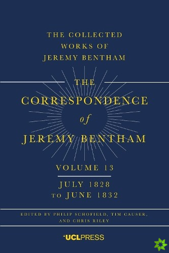 Correspondence of Jeremy Bentham, Volume 13