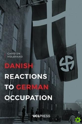 Danish Reactions to German Occupation