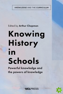 Knowing History in Schools
