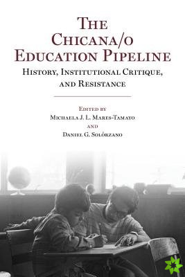 Chicana/o Education Pipeline