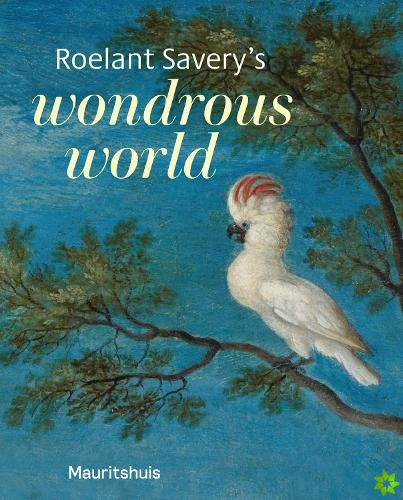 Roelant Saverys Wondrous World