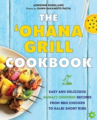 'ohana Grill Cookbook