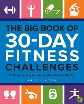 Big Book Of 30-day Fitness Challenges