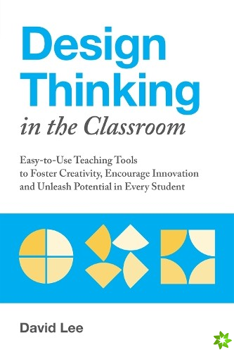 Design Thinking In The Classroom