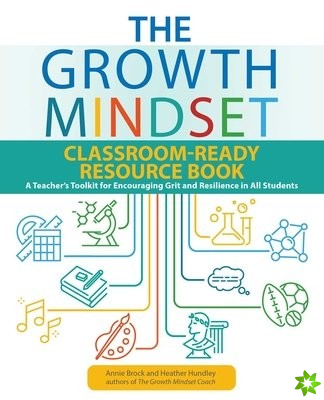 Growth Mindset Classroom-ready Resource Book