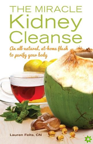 Miracle Kidney Cleanse