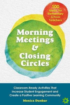 Morning Meetings And Closing Circles