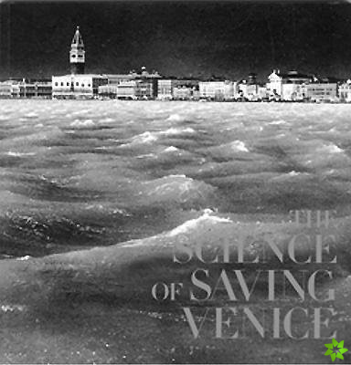 Science of Saving Venice, The