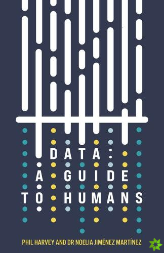 Data: A Guide to Humans