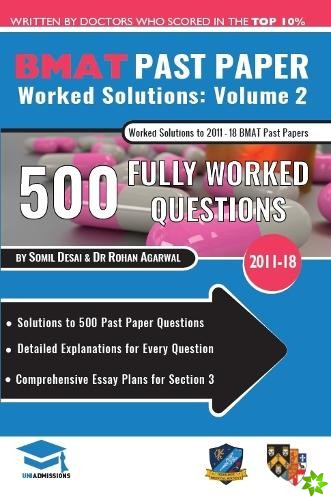 BMAT Past Paper Worked Solutions Volume 2