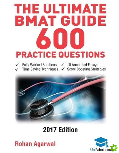 Ultimate BMAT Guide - 600 Practice Questions