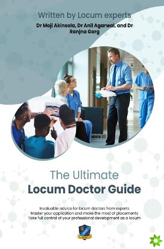 Ultimate Locum Doctor Guide