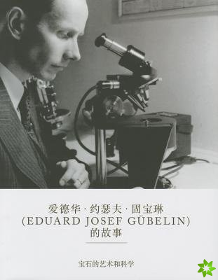 Eduard Gubelin Story