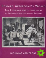 Edward Ardizzone's World: The Etchings and Lithographs
