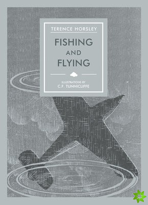 Fishing and Flying